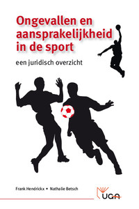 Ongevallen en aansprakelijkheid in de sport: een juridisch overzicht