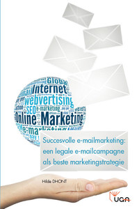 Succesvolle e-mailmarketing: een legale e-mailcampagne als beste marketingstrategie