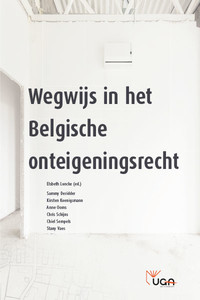 Wegwijs in het Belgische onteigeningsrecht