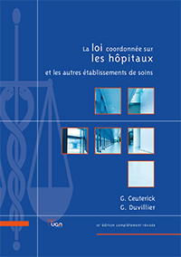 La loi coordonnée sur les hôpitaux et les autres établissements de soins