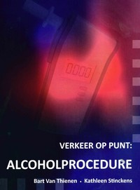 Verkeer op punt: Alcoholprocedure
