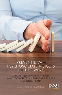Preventie van psychosociale risico’s op het werk: van wettelijke verplichtingen naar concrete implementatie binnen uw organisatie