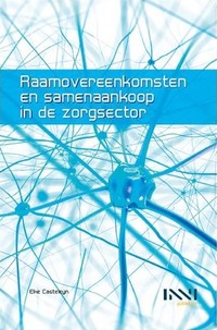 Raamovereenkomsten en samenaankoop in de zorgsector