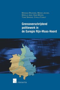 Grensoverschrijdend politiewerk in de Euregio Rijn-Maas-Noord