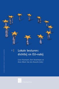 Lokale besturen: dichtbij en EU-nabij