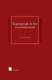 Tegenspraak in het vooronderzoek