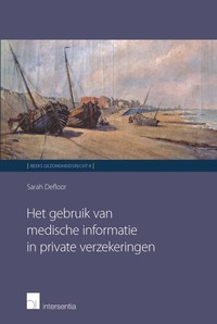 Het gebruik van medische informatie in private verzekeringen