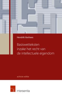 Basiswetteksten inzake het recht van de intellectuele eigendom, achtste editie