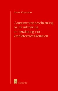 Consumentenbescherming bij de uitvoering en herziening van kredietovereenkomsten
