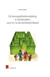 De bevoegdheidsverdeling in familiezaken: voor en na de familierechtbank