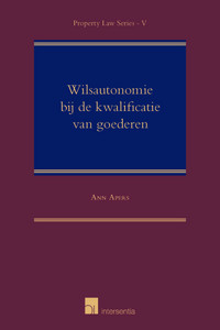 Wilsautonomie bij de kwalificatie van goederen