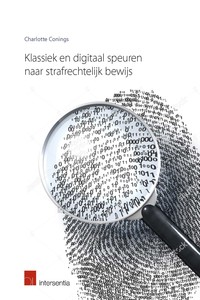 Klassiek en digitaal speuren naar strafrechtelijk bewijs