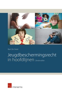 Jeugdbeschermingsrecht in hoofdlijnen (derde editie)