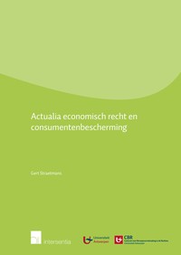 Actualia economisch recht en consumentenbescherming