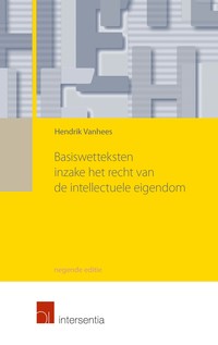 Basiswetteksten inzake het recht van de intellectuele eigendom, negende editie