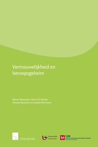 Vertrouwelijkheid en beroepsgeheim