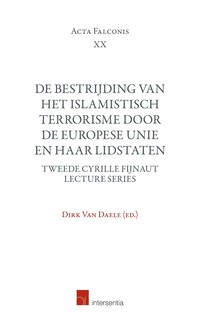 De bestrijding van het islamistisch terrorisme door de Europese Unie en haar Lidstaten