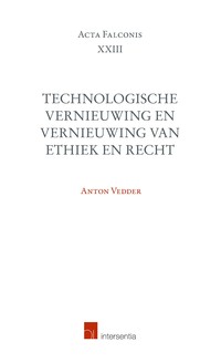 Technologische vernieuwing en vernieuwing van ethiek en recht