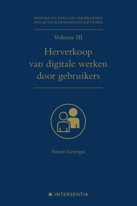 Digitale en analoge verspreiding van auteurswerken en software vol. III. Herverkoop van digitale werken door gebruikers