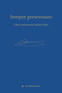 Semper perseverans - Liber amicorum André Alen