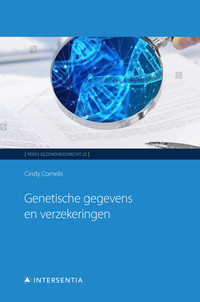 Genetische gegevens en verzekeringen