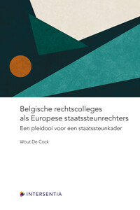 Belgische rechtscolleges als Europese staatssteunrechters