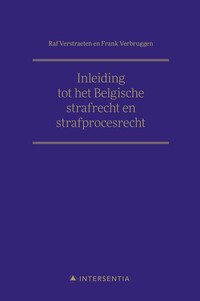 Inleiding tot het Belgische strafrecht en strafprocesrecht