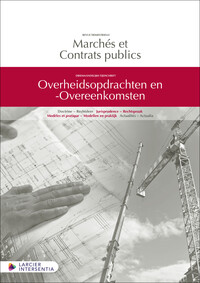 Marchés et Contrats publics/ Overheidsopdrachten en -Overeenkomsten