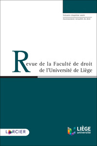 Revue de la faculté de droit de l'Université de Liège (Rev. Dr. Ulg)