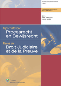 Tijdschrift voor procesrecht en bewijsrecht / Revue de droit judiciaire et de la preuve